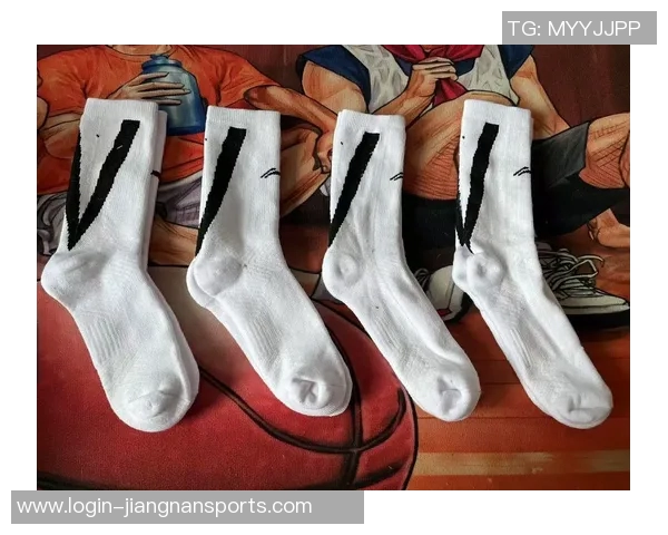 运动最新数据篮球装备选购指南优质球袜推荐助你提升场上表现 运动最新数据篮球装备选购指南优质球袜推荐助你提升场上表现